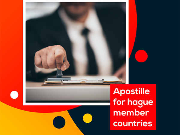 Apostille for Hague member countries