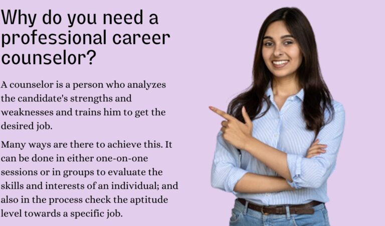 HOW DOES CAREER COUNSELLING PLAY A SIGNIFICANT ROLE IN OUR LIFE?