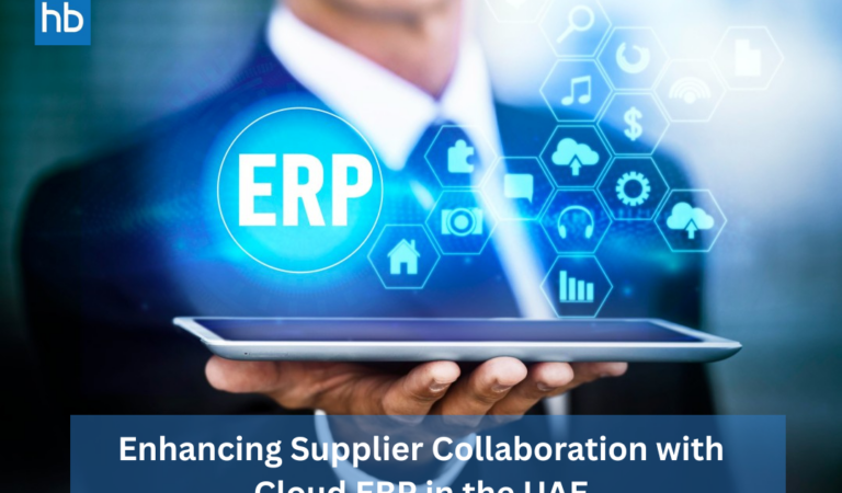 How Cloud ERP Improves Supplier Communication and Collaboration in the UAE